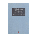 Felsefenin Türkçesi