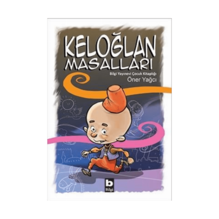 Keloğlan Masalları - Bilgi Yayınevi