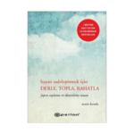 Hayatı Sadeleştirmek İçin Derle. Topla. Rahatla - Epsilon Yayınevi