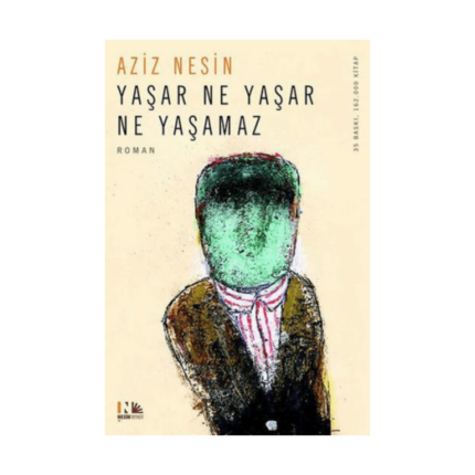 Yaşar Ne Yaşar Ne Yaşamaz