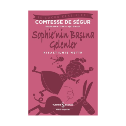 Sophie’nin Başına Gelenler - Kısaltılmış Metin