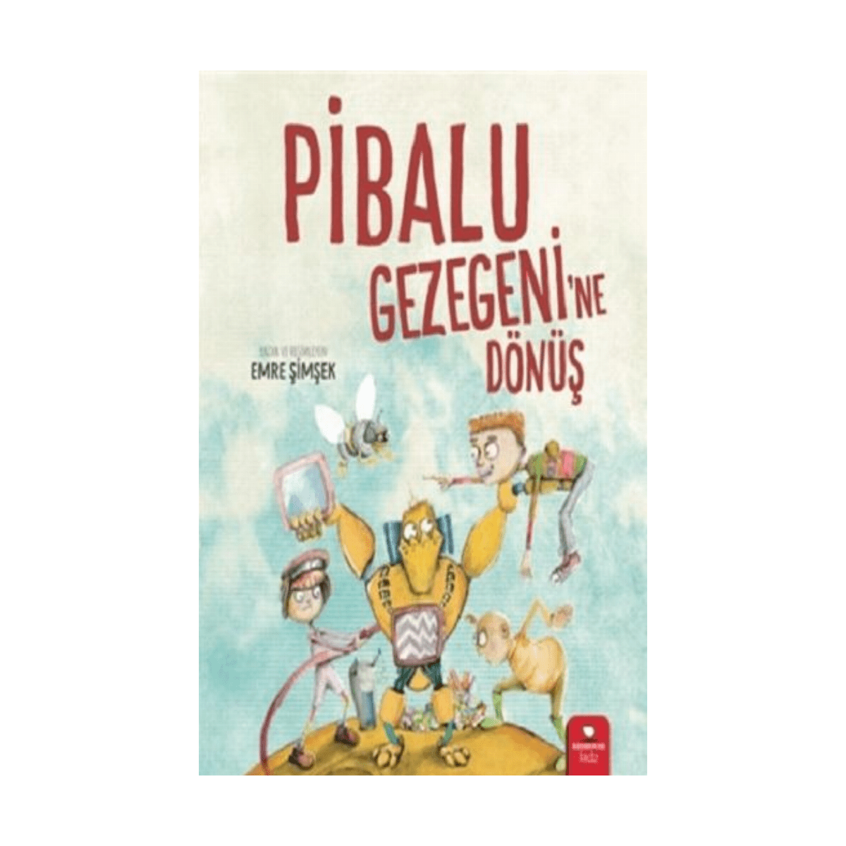 f7069-pibalu-gezegenine-donus-1-1.png Pibalu Gezegenine Dönüş - Görsel 1