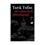 Bir Adam Girdi Şehre Koşarak