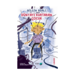 Dünyayı Kurtaran Çocuk