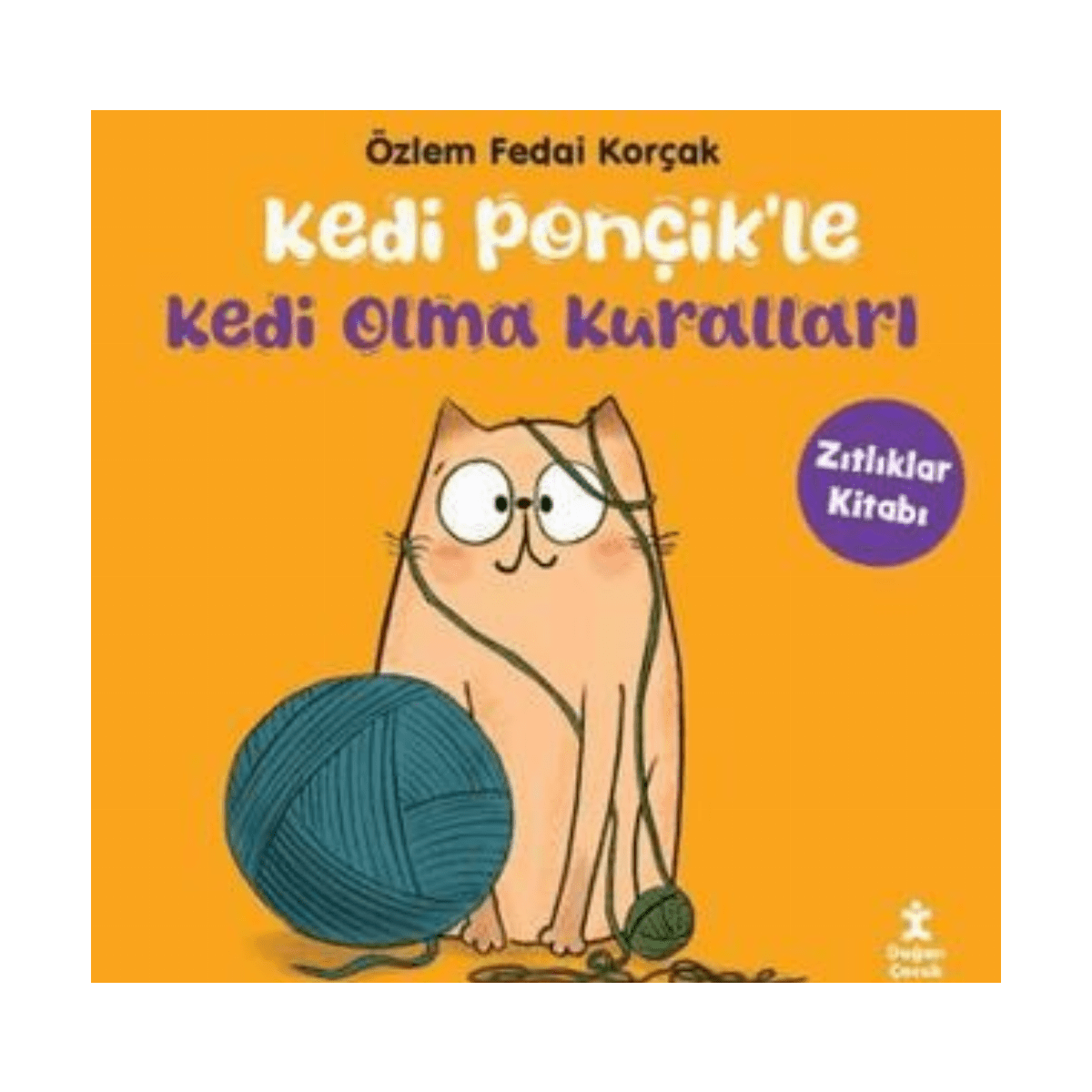 f8dc1-kedi-poncikle-kedi-olma-kurallari-zitliklar-kitabi-1-1.png Kedi Ponçikle Kedi Olma Kuralları - Zıtlıklar Kitabı - Görsel 1