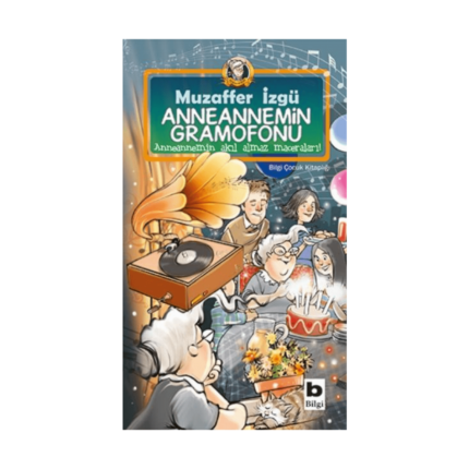 Anneannemin Gramofonu