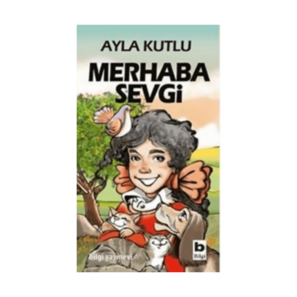 Merhaba Sevgi