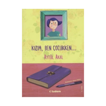 Kızım Ben Çocukken