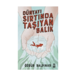 Dünyayı Sırtında Taşıyan Balık
