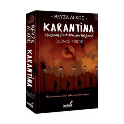 Karantina 3 Ciltsiz Üçüncü Perde