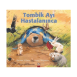 Tombik Ayı Hastalanınca