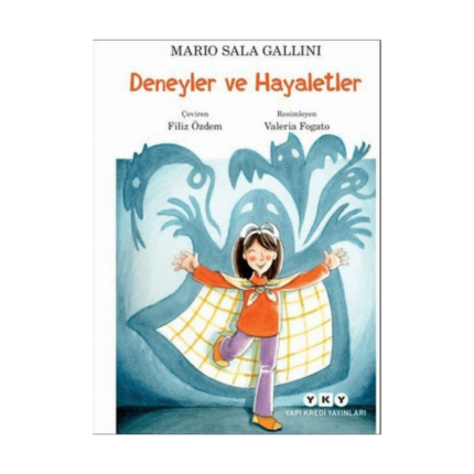 Deneyler Ve Hayaletler