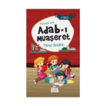 Çocuklar İçin (Etkinlikli) Adab-I Muaşeret