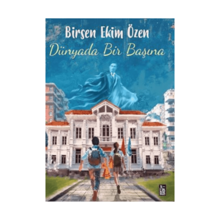 Dünyada Bir Başına