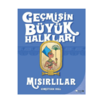 Geçmişin Büyük Hakları 3- Mısırlılar