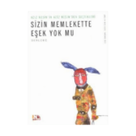 Sizin Memlekette Eşek Yok Mu?