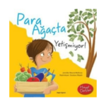 Para Ağaçta Yetişmiyor - Hayat Dersleri