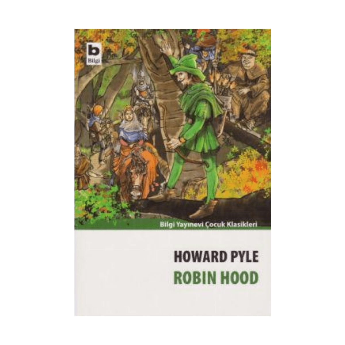 fc65c-robin-hood-bilgi-yayinevi-1-1.png Robin Hood - Bilgi Yayınevi - Görsel 1