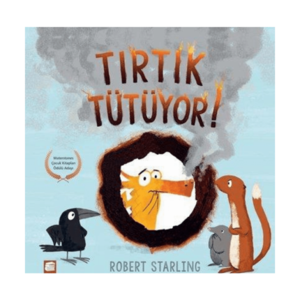 Tırtık Tütüyor!