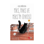 Miks Maks Ve Meksin Öyküsü