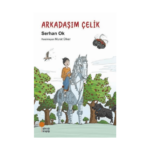 Arkadaşım Çelik