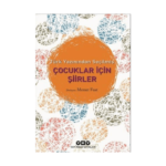 Türk Yazınının Seçilmiş Çocuklar İçin Şiirler