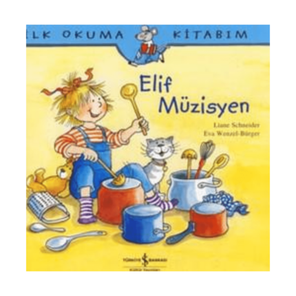 İlk Okuma Kitabım - Elif Müzisyen