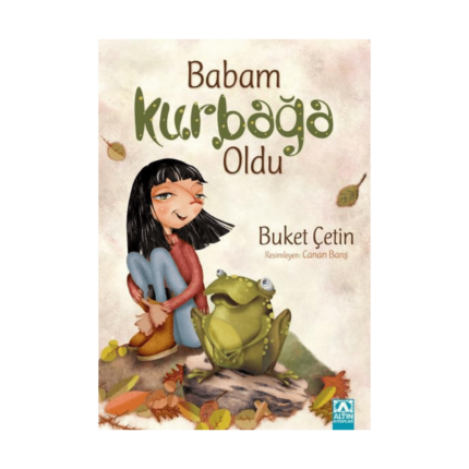 Babam Kurbağa Oldu