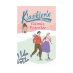 Klasiklerle Tanışıyorum - Gümüş Patenler