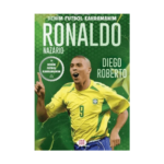 Ronaldo Nazario – Benim Futbol Kahramanım