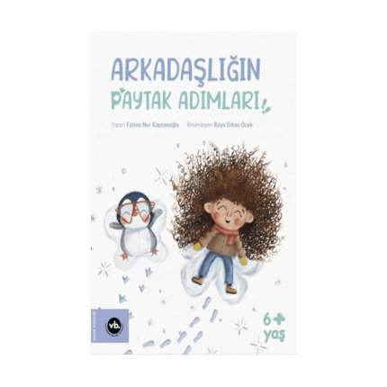 Arkadaşlığın Paytak Adımları