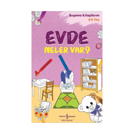 Evde Neler Var? Boyama Kitaplarım 4 - 5 Yaş