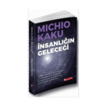 İnsanlığın Geleceği