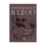 Köktendincilik Nedir?
