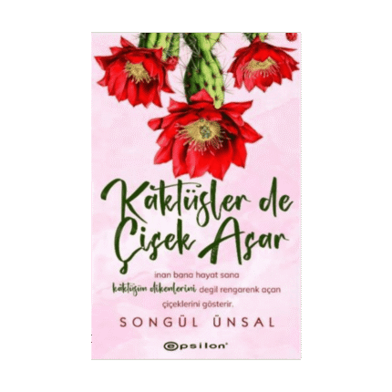 Kaktüsler De Çiçek Açar