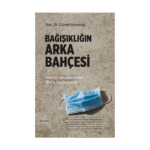 Bağışıklığın Arka Bahçesi