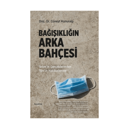 Bağışıklığın Arka Bahçesi