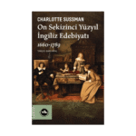 On Sekizinci Yüzyıl İngiliz Edebiyatı 1660-1789