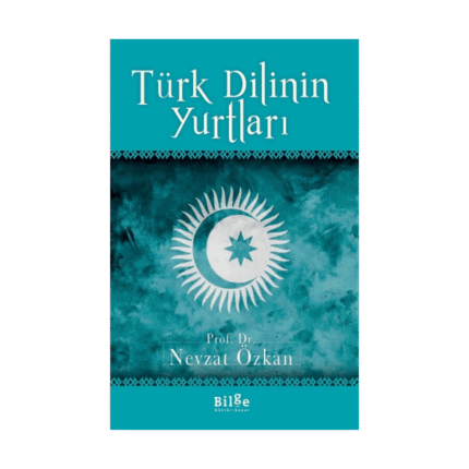Türk Dilinin Yurtları