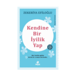 Kendine Bir İyilik Yap