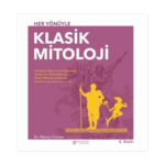 Her Yönüyle Klasik Mitoloji