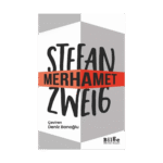 Merhamet-Stefan Zweig-Bilge Kültür Yayınları