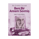 Beni Bir Annem Sevmiş - Halit Ertuğrul - Nesil Yayınları