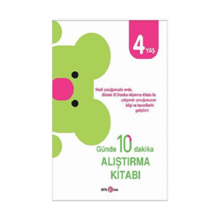 Günde 10 Dakika Alıştırma Kitabı 4 Yaş