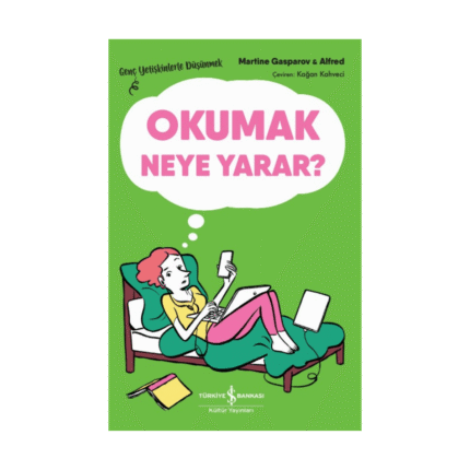 Okumak Neye Yarar?