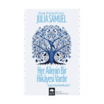 Her Ailenin Bir Hikayesi Vardır