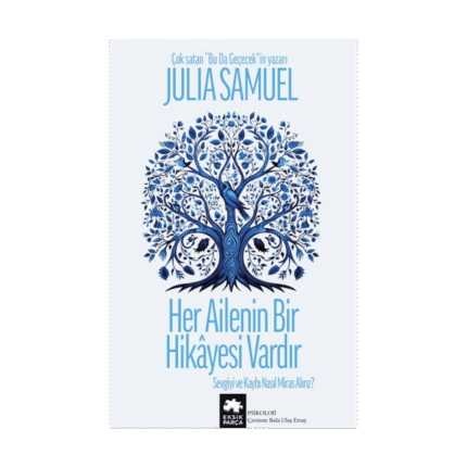 Her Ailenin Bir Hikayesi Vardır