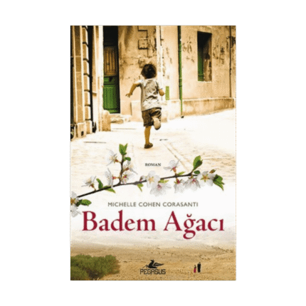 Badem Ağacı - Michele Cohen Corasanti - Pegasus Yayınları