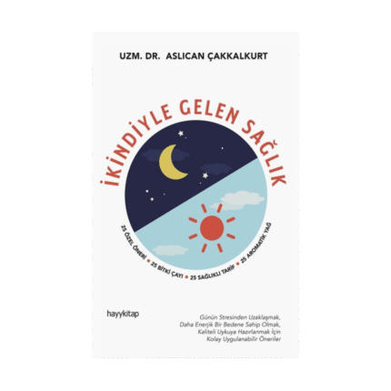 İkindiyle Gelen Sağlık