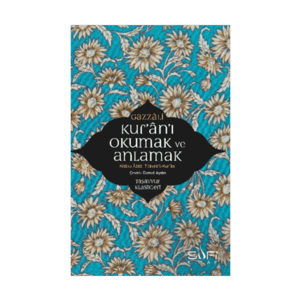 Kur'an'ı Okumak Ve Anlamak